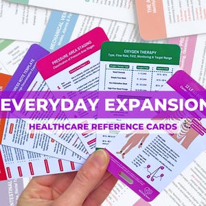 May include: A set of colourful laminated reference cards for healthcare professionals. The cards feature various medical topics, including pressure area staging, oxygen therapy, and 12-lead ECG placement. The text "EVERYDAY EXPANSION HEALTHCARE REFERENCE CARDS" is printed in purple on the cards.