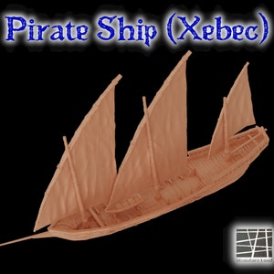 Pirate Ship 3D Print, Building Terrain, Tabletop Miniature, D&D DnD, Sail Boat Xebec Schooner Privateer, 28mm, TTRPG Model, Combat Playable
