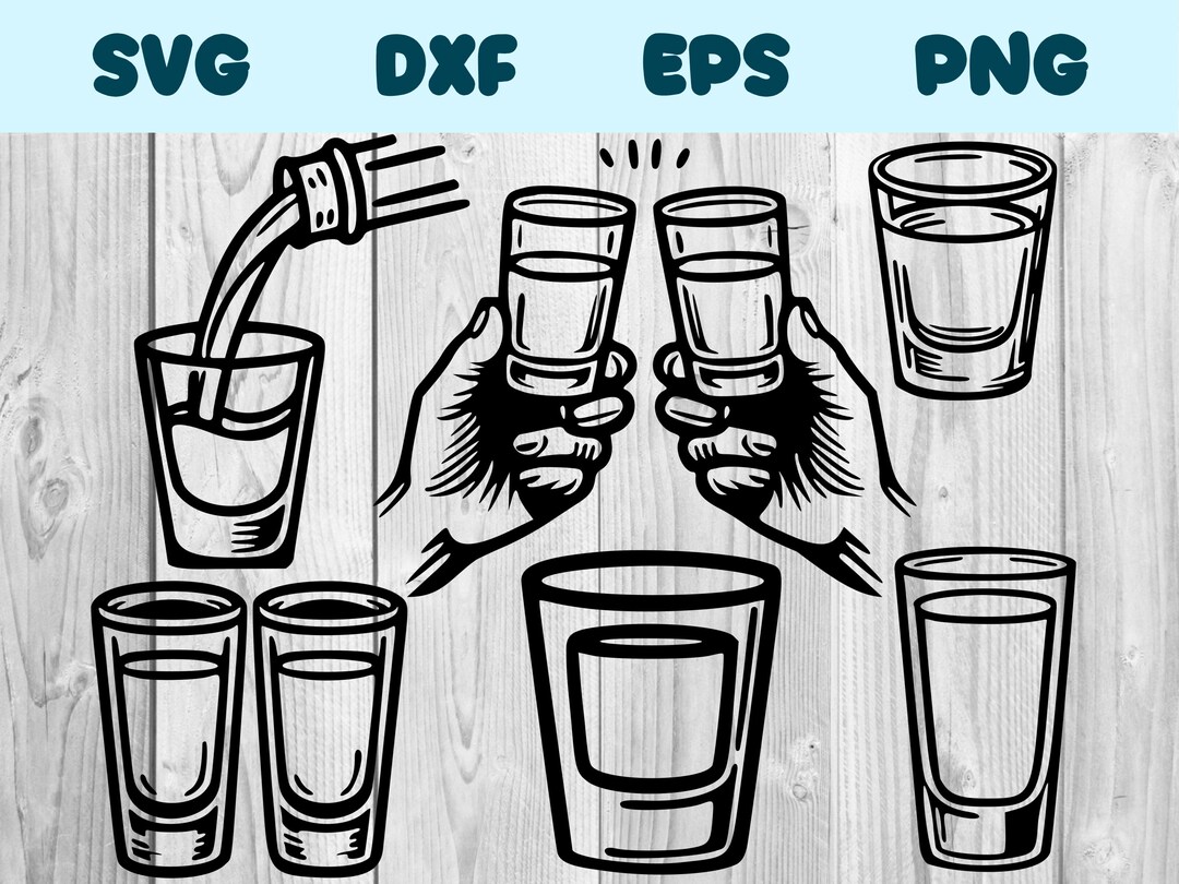 Shot Glass Svg Cool Shot Glass Png Shot Glass Clipart Cheers Shot Glass