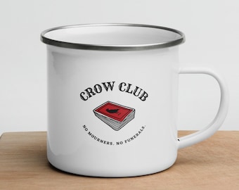 Crow Club Camping Mug | Six of Crows | Grishaverse | Ketterdam