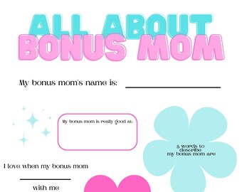 Bonus Mom's Mother's Day Printable, Step Mom Mother's Day Gift, All About Bonus Mom, Bonus Mom Activity, Gift from StepKids, Coparenting