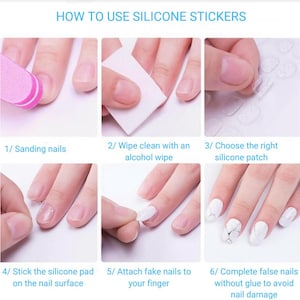 Puede incluir: Una gu&iacute;a de instrucciones de seis pasos titulada HOW TO USE SILICONE STICKERS que muestra el proceso de aplicaci&oacute;n de adhesivos para u&ntilde;as. Los pasos incluyen limar, limpiar, elegir un parche de silicona transparente y colocar las u&ntilde;as.