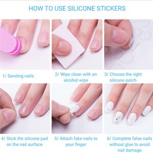 May include: A six-step guide on how to use silicone stickers for fake nails. The steps include sanding nails, cleaning with an alcohol wipe, choosing the right silicone patch, sticking the silicone pad on the nail surface, attaching fake nails to the finger, and completing the false nails without glue to avoid nail damage.