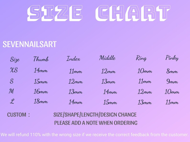 Peut inclure: Un tableau des tailles pour des ongles en gel personnalis&eacute;s, indiquant les mesures en millim&egrave;tres pour chaque doigt&nbsp;: pouce, index, majeur, annulaire et auriculaire. Le tableau comprend les tailles XS, S, M et L, ainsi qu&rsquo;une option personnalis&eacute;e. Le texte "SIZE/SHAPE/LENGTH/DESIGN CHANGE PLEASE ADD A NOTE WHEN ORDERING" est inclus.