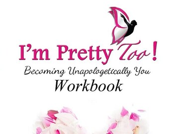 I'm Pretty Too! Book