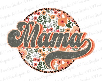 Floral Mama PNG, rétro Mama Png, sublimation Groovy Boho, Png, maman Png, conception de chemise maman, fête des mères Png, Sublimation Png, fichier imprimable