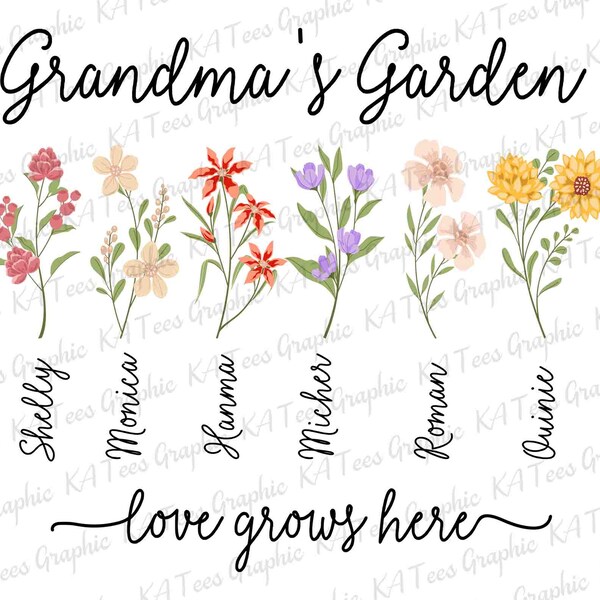 Personalized Grandma's Garden PNG, Love Grows Here Png, Grandma's Garden, Mother's Day, Personalized Gift, Grandma Png, Gift For Grandma