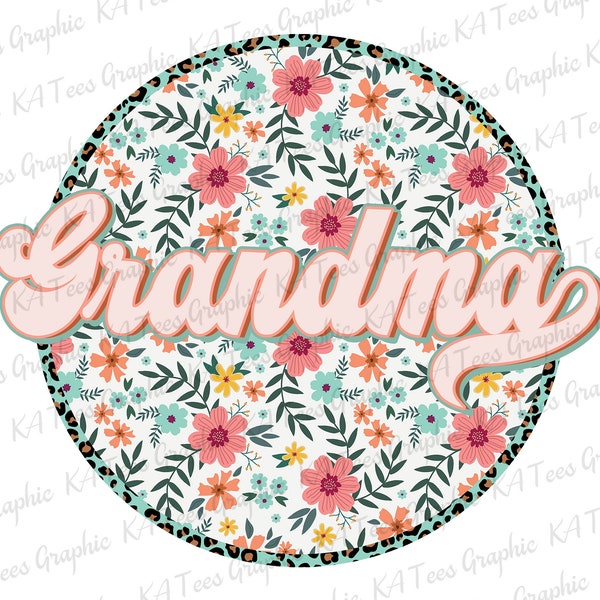 Floral Grandma PNG, Retro Grandma Png, Mimi Shirt Design, Mother's Day Png, Grandma Png, Gift For Nana, Sublimation Design, Printable File