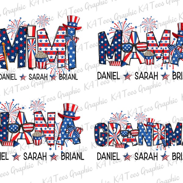 Personalized Grandma Png, 4th Of July Nana  With Grandchild Names, Custom 4th Of July Png, Mimi Firework Patriotic PNG, Independence Day PNG