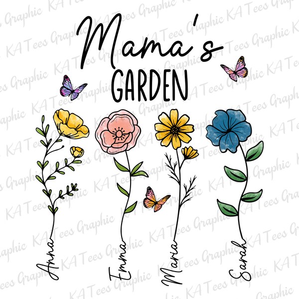 Personalized Mama's Garden PNG, Flowers Clipart, Mama's Garden Png, Mother's Day Png, Personalized Gift, Mama Png, Mom Png Gift For Mom