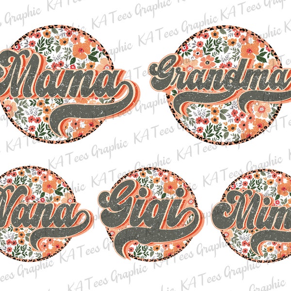 Bundle Floral Mama Gigi Mimi Nana PNG, Retro Mama Png, Groovy Boho Sublimation, Mom Png, Mama Shirt Design, Mother's Day Png, Printable File