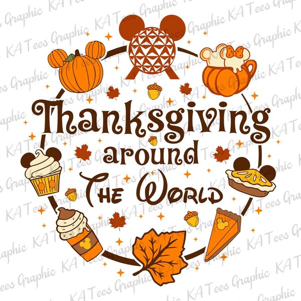 Thanksgiving Around the World Svg, Thanksgiving Svg, Halloween Shirt, Thankful Svg, Family Thanksgiving Shirt Svg, Cute Fall Shirt Design