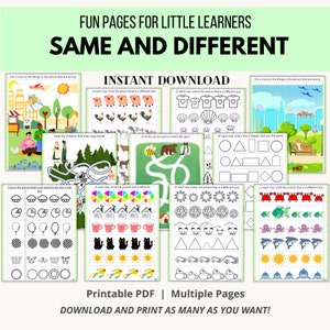 May include: A printable PDF worksheet with multiple pages for young learners. The worksheet features various activities that focus on identifying similarities and differences between images. The activities include matching, circling, coloring, and finding the correct path. The worksheet is titled "Fun Pages for Little Learners: Same and Different" and includes the text "Instant Download" and "Printable PDF | Multiple Pages. Download and print as many as you want!"