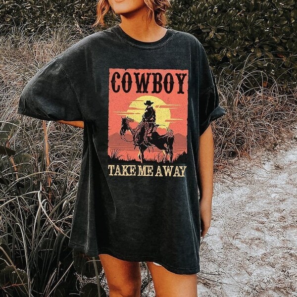 Cowboy Take Me Awa T-Shirt, Country Music Shirt, Western Shirt, Vintage Graphic Tee, Boho Shirt, Cowgirl Shirt, cowboy sweatshirt