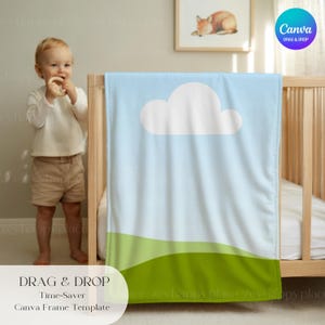 May include: A baby blanket with a sky and cloud design. The blanket has a light blue background with a large white cloud and green hills at the bottom. The words "DRAG & DROP" and "Time-Saver Canva Frame Template" are visible.