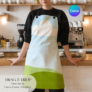 May include: A blue and green apron with a white cloud design. The apron has two black buttons and the text "DRAG & DROP Time-Saver Canva Frame Template" is at the bottom.