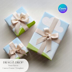 May include: Three wrapped gifts with light blue paper featuring white cloud designs and green accents. Each gift is tied with a beige satin ribbon and bow. The image includes the text "DRAG & DROP Time-Saver Canva Frame Template".