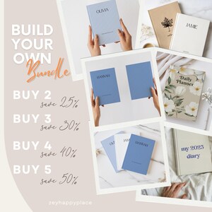 May include: A collection of journals and planners in various colors and designs. Some journals are light blue with names like "Olivia" and "Hannah" printed on them. Other journals are beige and white with floral and leaf designs. The text "Build Your Own Bundle" is also visible.