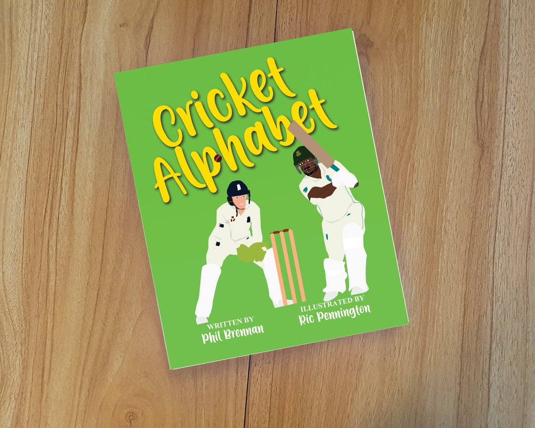 Cricket Alphabet A Fun Journey From A to Z in the Wonderful Game of