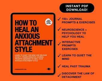 How To Heal An Anxious Attachment Style: Self Therapy Journal to Conquer Anxiety & Become Secure in Relationships