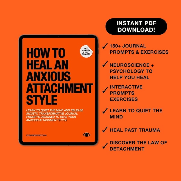 How To Heal An Anxious Attachment Style: Self Therapy Journal to Conquer Anxiety & Become Secure in Relationships