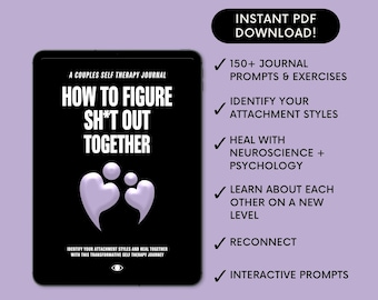 How To Figure It Out Together: A Couples Self-Therapy Journal & Workbook for Relationship Healing - Including Interactive Prompts