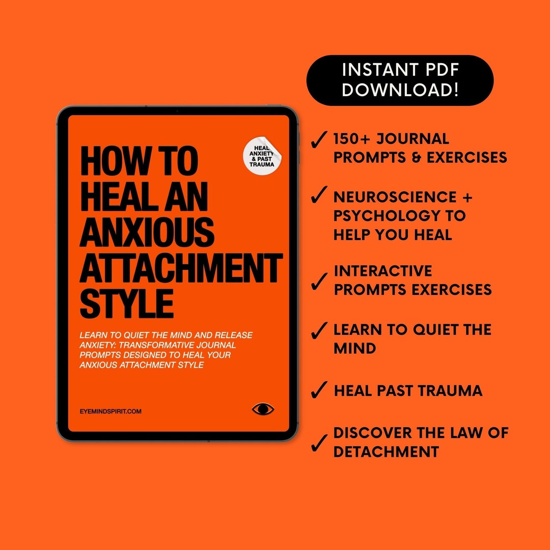How to Heal an Anxious Attachment Style Self Therapy Journal to Conquer Anxiety & Secure