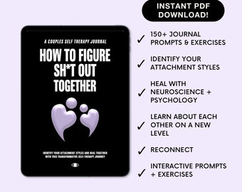 How To Figure It Out Together: A Couples Self-Therapy Journal & Workbook for Relationship Healing - Including Interactive Prompts