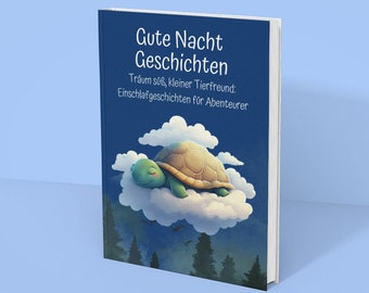 Gute Nacht Geschichten - Träum süß, kleiner Tierfreund: Einschlafgeschichten für Abenteurer