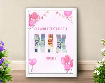 Du wolltest NIX - kreatives Geldgeschenk zum Geburtstag | Geld kreativ verschenken | direkter Download zum Ausdrucken | Last-Minute Geschenk