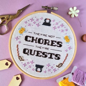 They&#39;re Not Chores They&#39;re Quests Cross Stitch Pattern PDF