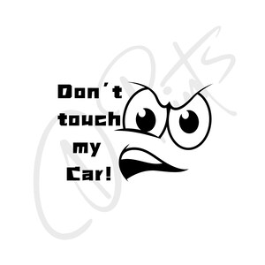 Non toccare la mia auto Adesivo Non toccare la mia auto Adesivo Non toccare la mia auto Adesivo arrabbiato Adesivo per auto arrabbiato