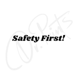 Safety First Car Sticker Safety in car Safety Sticker Safety Car Sticker