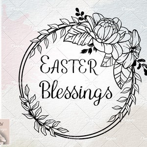Bendiciones de Pascua - Corona de flores silvestres de peonía SVG, SVG dibujado a mano de flores, archivos para Cricut y silueta, dibujo de líneas SVG