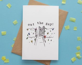 You're Leaving "Out the Gap!" Funny Irish Card | Sorry You're Leaving Card | Funny Irish Card | Irish Saying | Good Luck Card | Doodle