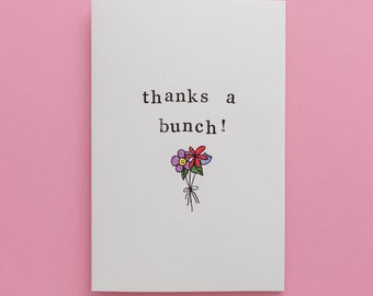 Thanks a Bunch | Flower Pun Thank You Card | Funny Irish Card | Irish Greeting Card | Thank You Card Doodle | Hand-illustrated