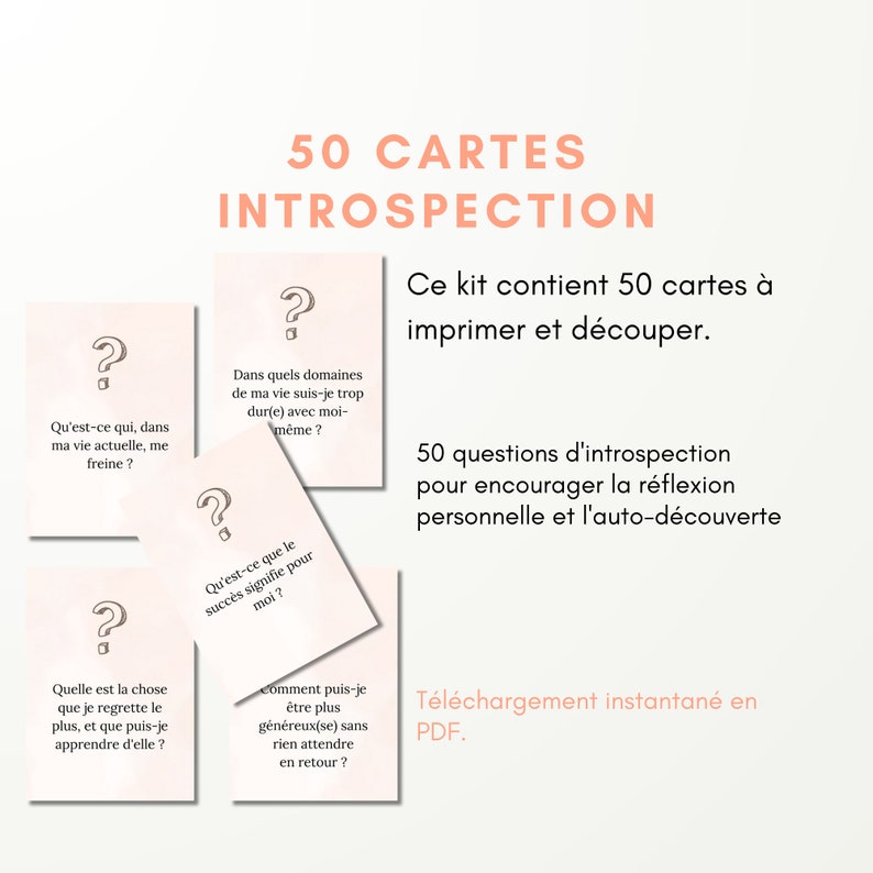 May include: 50 Cards Introspection - a printable kit with 50 cards for self-reflection and personal growth. The cards feature a question mark and a pink background. The text on the cards reads: '50 Cartes Introspection', 'Ce kit contient 50 cartes à imprimer et découper.', '50 questions d'introspection pour encourager la réflexion personnelle et l'auto-découverte', 'Téléchargement instantané en PDF.'