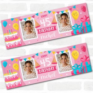 Personlig festbanderoll för 45-årsdag med foto på kvinna, rosa tårta, present | Festdekoration, evenemangsbanderoll. 9,5 x 30 cm | 12,5 x 30 cm | 16 x 0,6 cm
