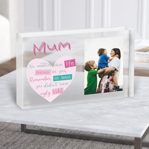 Bloque acrílico personalizado con foto de mamá, no tienes niños feos: regalo personalizado, regalo de recuerdo, regalo personalizado
