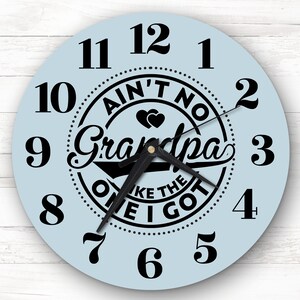 Il n&#39;y a pas de grand-père comme celui que j&#39;ai reçu Cadeau personnalisé Horloge personnalisée