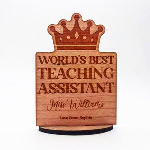 Wood Thank You World&#39;s Best Teaching Assistant Crown Keepsake Personalised Gift