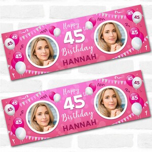 Personlig festbanderoll för 45-årsdag med fotokvinnliga rosa ballonger | Festdekoration, evenemangsbanderoll. 9,5 x 30 cm | 12,5 x 30 cm | 16 x 0,6 cm