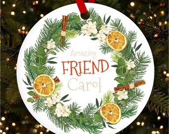 Amazing Friend Wreath Oranges Personalised Christmas Tree Ornament Decoration