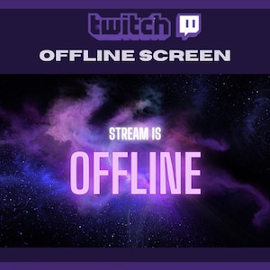 Twitch Banner Offline Screen Streaming, Twitch Background, Stream is Offline, Stream Offline Background Nebula, Shiny, Galaxy, Sky,