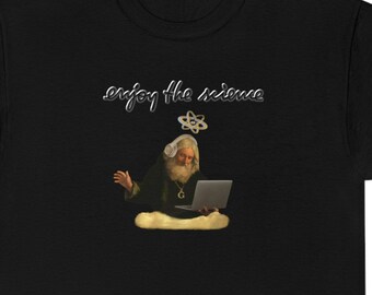 Enjoy The Science T Shirt, Unisex Cotton Tee, Original Design Gift T-Shirt