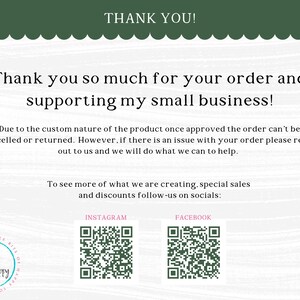 May include: A white card with green decorative trim at the top. The text reads "THANK YOU!" and "Thank you so much for your order and supporting my small business!" Additional text and QR codes for Instagram and Facebook are also present.