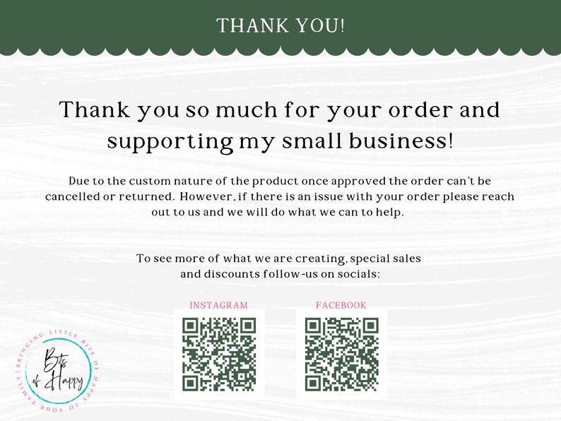 May include: A white card with green decorative trim at the top. The text reads "THANK YOU!" and "Thank you so much for your order and supporting my small business!" Additional text and QR codes for Instagram and Facebook are also present.