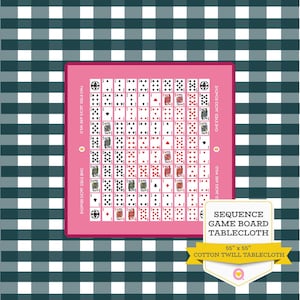 May include: A pink square Sequence game board tablecloth with a grid of playing cards. The tablecloth is 55 x 55 inches and made of cotton twill. The background is a dark teal and white checkered pattern.