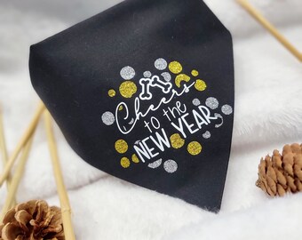 New Years Eve Pet Bandanas Celebration Party Variations Choose Your Style Still Handsome Still a Babe Cheers to the New Years Adjustable