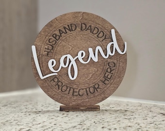 Legendary Dad Round Tabletop Sign – Perfect Gift for Fathers